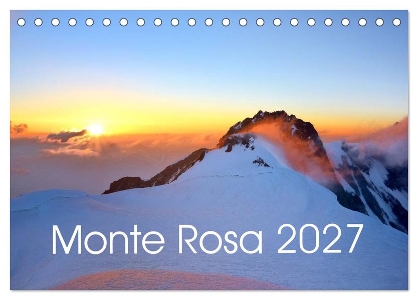 Monte Rosa (Tischkalender 2027 DIN A5 quer) CALVENDO Monatskalender