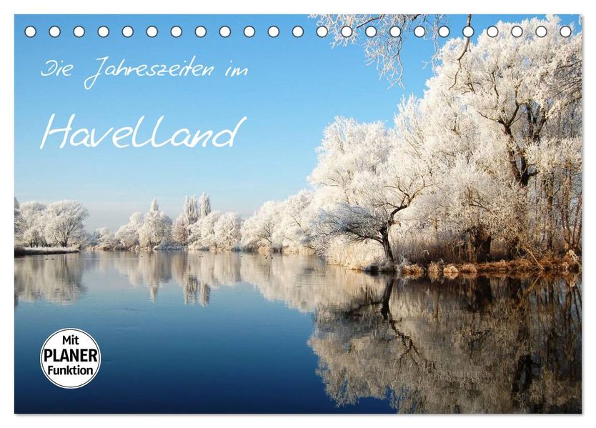 Die Jahreszeiten im Havelland (Tischkalender 2027 DIN A5 quer) CALVENDO Monatskalender
