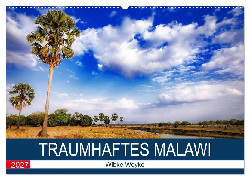 Traumhaftes Malawi (Wandkalender 2027 DIN A2 quer) CALVENDO Monatskalender