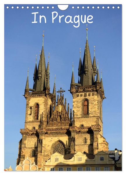 In Prague (Wall Calendar 2027 DIN A4 portrait) CALVENDO 12 Month Wall Calendar