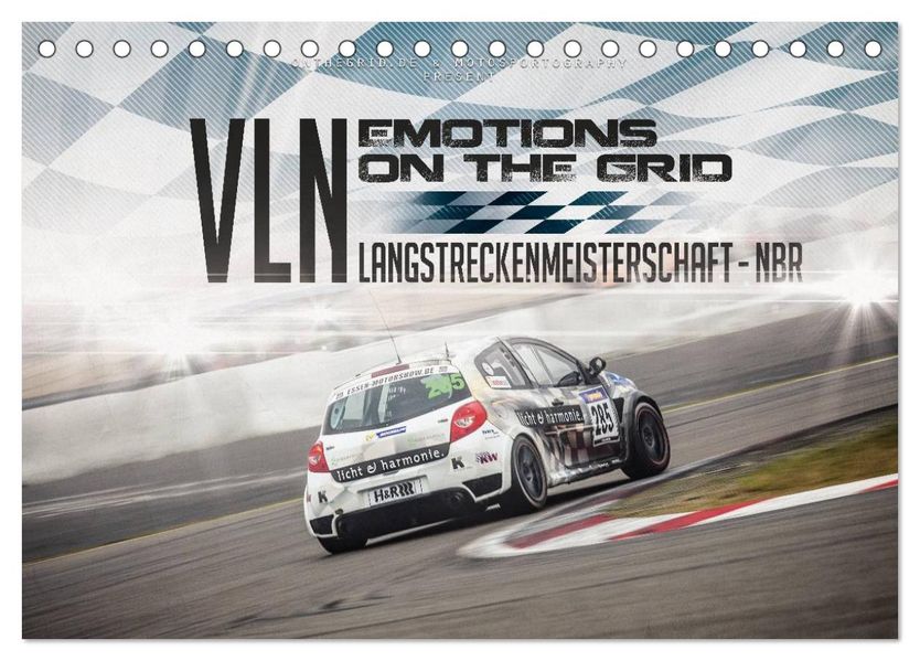 EMOTIONS ON THE GRID - VLN Langstreckenmeisterschaft Nürburgring (Tischkalender 2027 DIN A5 quer) CALVENDO Monatskalender