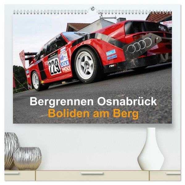 Bergrennen Osnabrück - Boliden am Berg (hochwertiger Premium Wandkalender 2027 DIN A2 quer) Kunstdruck in Hochglanz