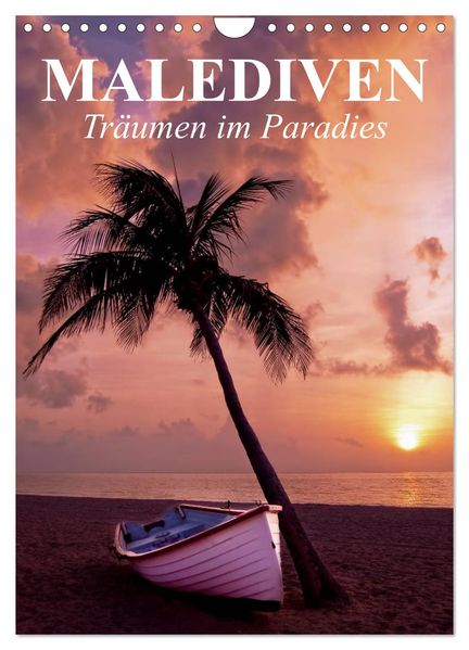 Malediven - Träumen im Paradies (Wandkalender 2027 DIN A4 hoch) CALVENDO Monatskalender