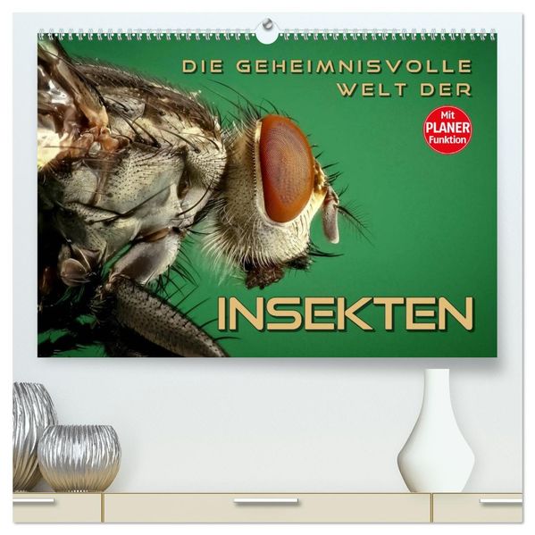 Die geheimnisvolle Welt der Insekten (hochwertiger Premium Wandkalender 2027 DIN A2 quer) Kunstdruck in Hochglanz