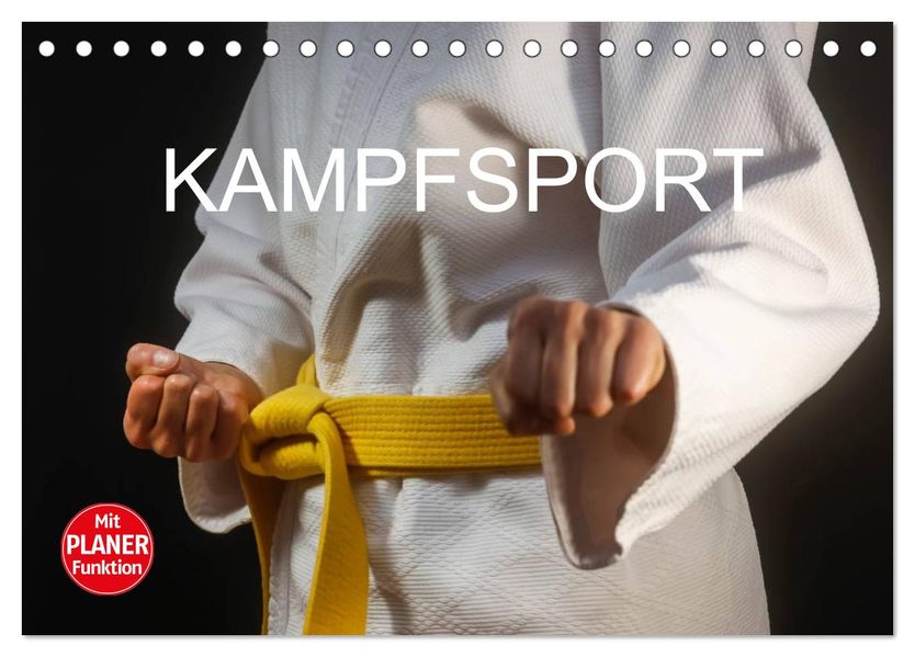 Kampfsport (Tischkalender 2027 DIN A5 quer) CALVENDO Monatskalender