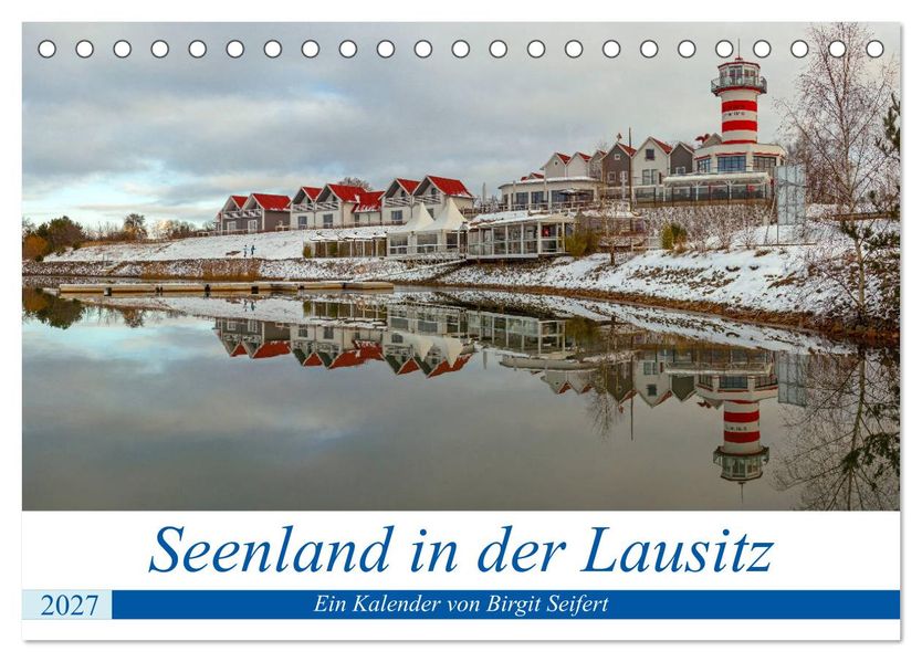 Seenland in der Lausitz (Tischkalender 2027 DIN A5 quer) CALVENDO Monatskalender