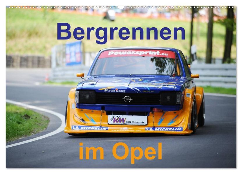 Bergrennen im Opel (Wandkalender 2027 DIN A2 quer) CALVENDO Monatskalender