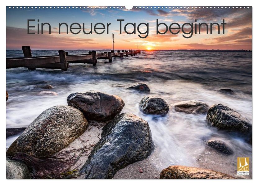 Ein neuer Tag beginnt (Wandkalender 2027 DIN A2 quer) CALVENDO Monatskalender