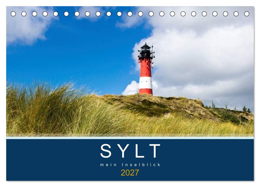 Sylt mein Inselblick (Tischkalender 2027 DIN A5 quer) CALVENDO Monatskalender