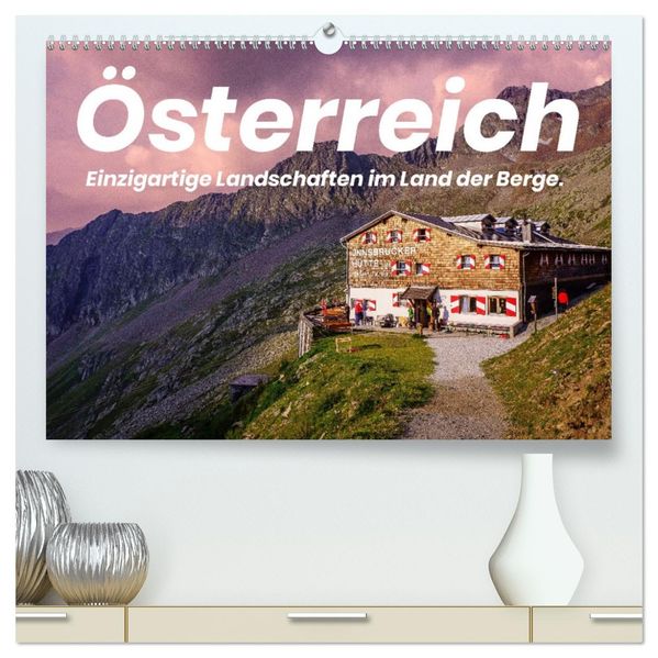Österreich - Einzigartige Landschaften im Land der Berge. (hochwertiger Premium Wandkalender 2027 DIN A2 quer) Kunstdruck in Hochglanz