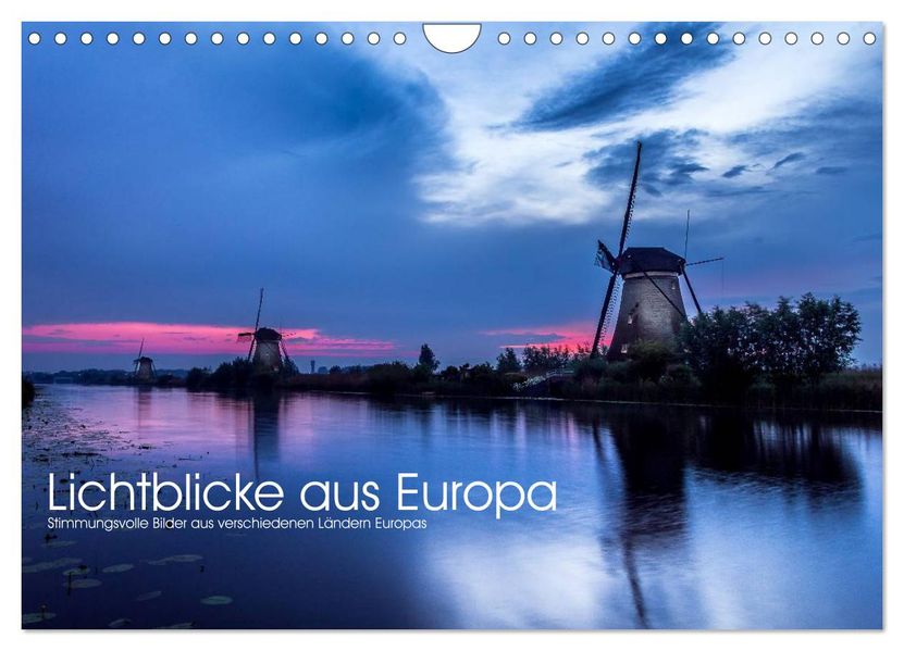 Lichtblicke aus Europa (Wandkalender 2027 DIN A4 quer) CALVENDO Monatskalender