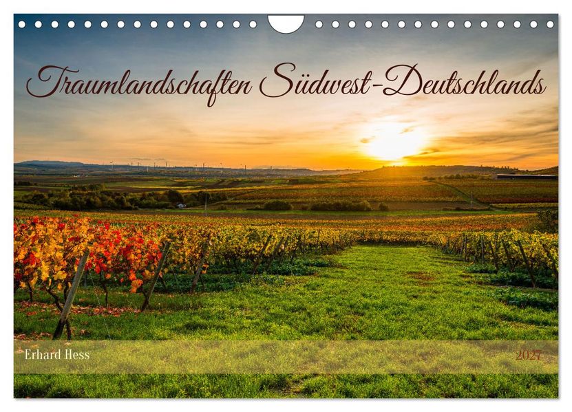 Traumlandschaften Südwest-Deutschlands (Wandkalender 2027 DIN A4 quer) CALVENDO Monatskalender