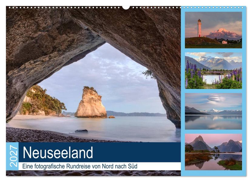 Neuseeland - Eine fotografische Rundreise von Nord nach Süd (Wandkalender 2027 DIN A2 quer) CALVENDO Monatskalender