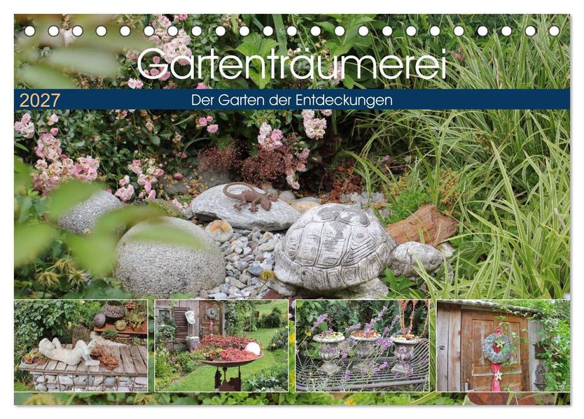Gartenträumerei (Tischkalender 2027 DIN A5 quer) CALVENDO Monatskalender