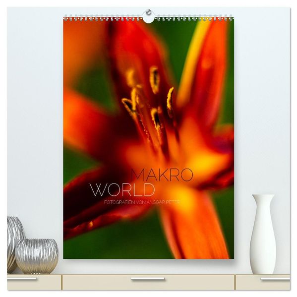 Makro World (hochwertiger Premium Wandkalender 2027 DIN A2 hoch) Kunstdruck in Hochglanz