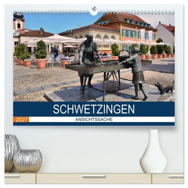 Schwetzingen - Ansichtssache (hochwertiger Premium Wandkalender 2027 DIN A2 quer) Kunstdruck in Hochglanz