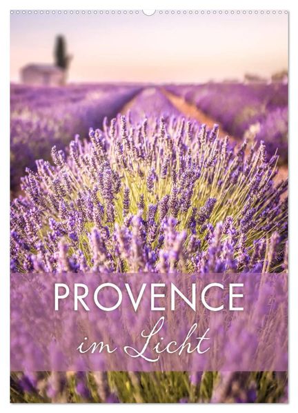 Provence im Licht (Wandkalender 2027 DIN A2 hoch) CALVENDO Monatskalender