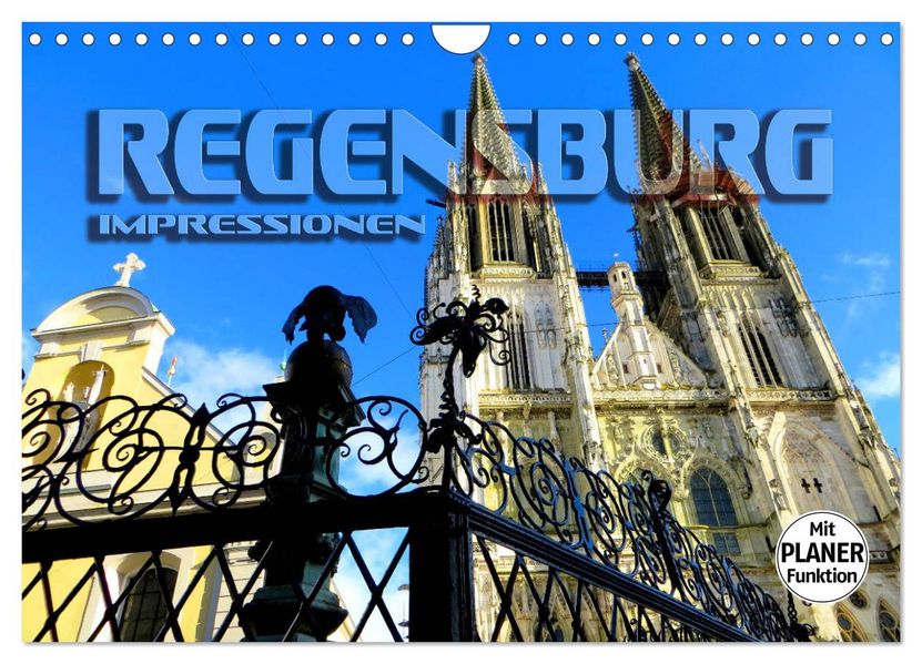 REGENSBURG - Impressionen (Wandkalender 2027 DIN A4 quer) CALVENDO Monatskalender