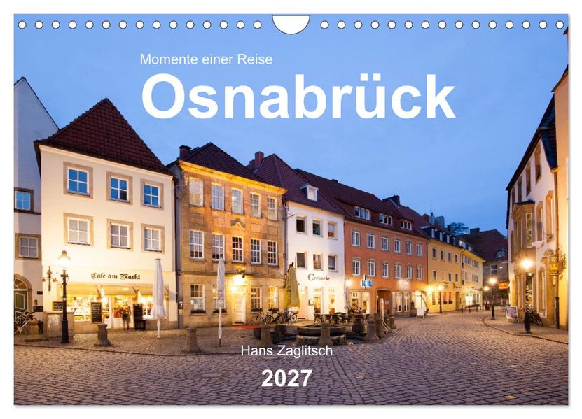 Osnabrück - Momente einer Reise (Wandkalender 2027 DIN A4 quer) CALVENDO Monatskalender