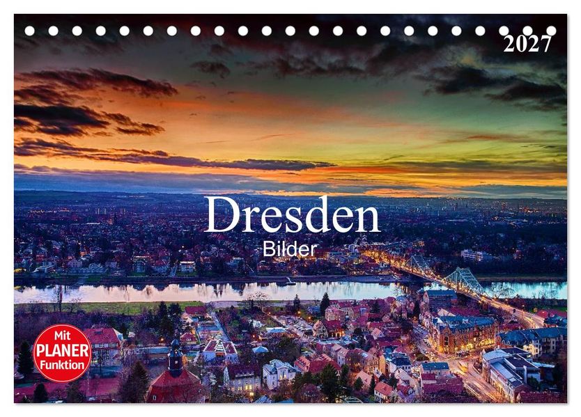 Dresden Bilder 2027 (Tischkalender 2027 DIN A5 quer) CALVENDO Monatskalender