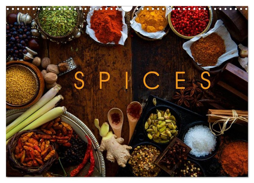 SPICES (Wall Calendar 2027 DIN A3 landscape) CALVENDO 12 Month Wall Calendar