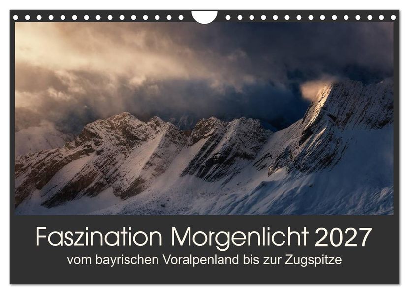 Faszination Morgenlicht (Wandkalender 2027 DIN A4 quer) CALVENDO Monatskalender