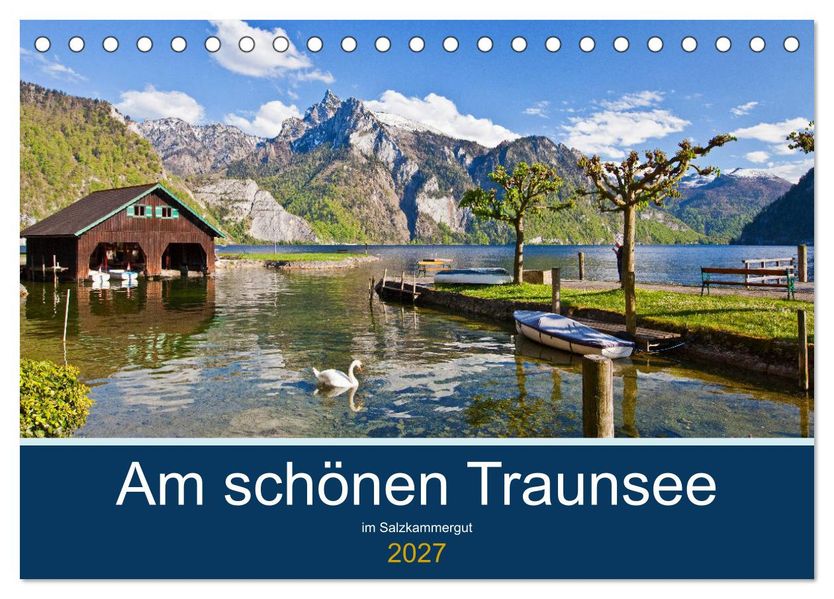 Am schönen Traunsee im Salzkammergut (Tischkalender 2027 DIN A5 quer) CALVENDO Monatskalender