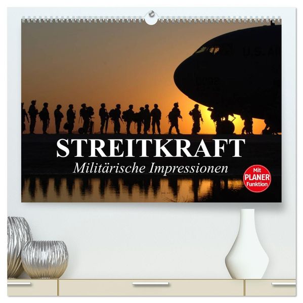 Streitkraft. Militärische Impressionen (hochwertiger Premium Wandkalender 2027 DIN A2 quer) Kunstdruck in Hochglanz