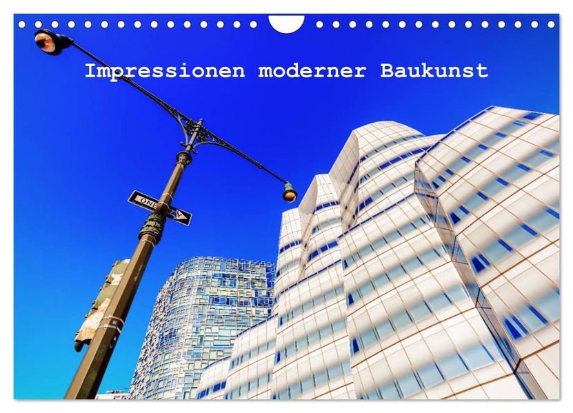 Impressionen moderner Baukunst (Wandkalender 2027 DIN A4 quer) CALVENDO Monatskalender