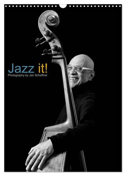 Jazz it! (Wandkalender 2027 DIN A3 hoch) CALVENDO Monatskalender