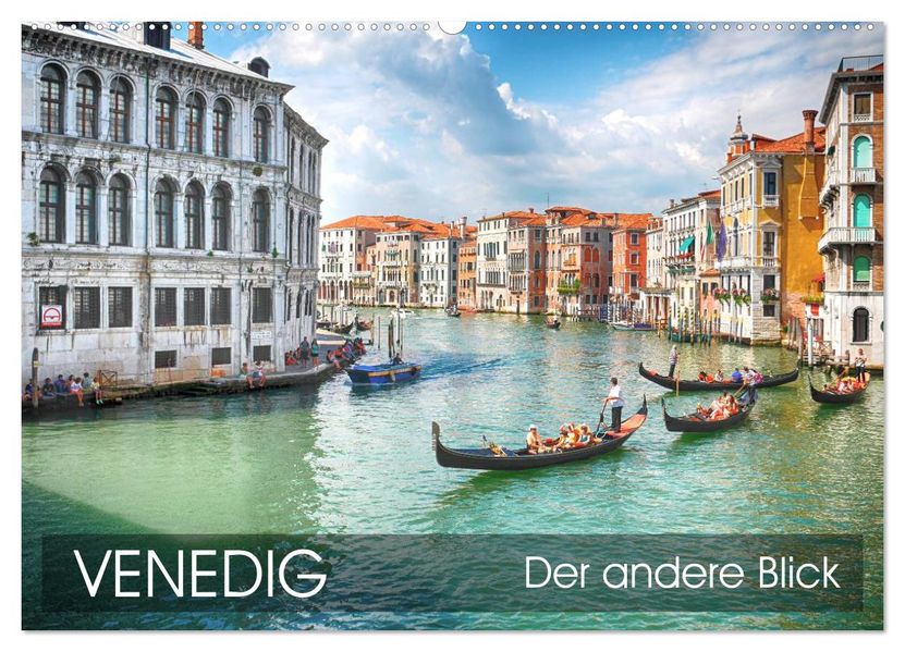 Venedig - Der andere Blick (Wandkalender 2027 DIN A2 quer) CALVENDO Monatskalender