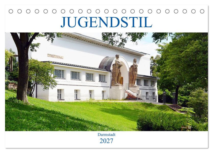 Jugendstil - Darmstadt (Tischkalender 2027 DIN A5 quer) CALVENDO Monatskalender