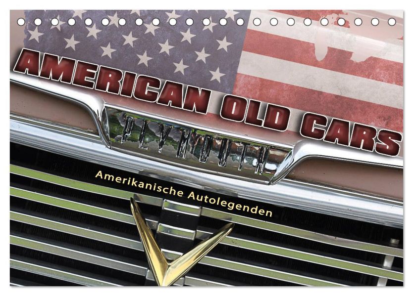 American Old Cars - Amerikanische Autolegenden (Tischkalender 2027 DIN A5 quer) CALVENDO Monatskalender
