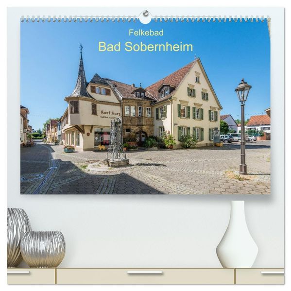 Felkebad Bad Sobernheim (hochwertiger Premium Wandkalender 2027 DIN A2 quer) Kunstdruck in Hochglanz