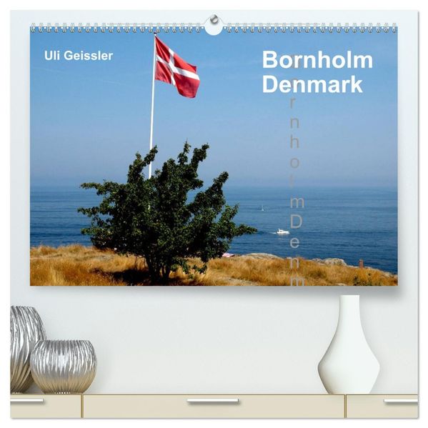 Bornholm - Denmark (High Quality Premium Wall Calendar 2027 DIN A2 landscape)CALVENDO 12 Month Wall Calendar