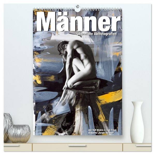 Männer - übermalte Aktfotografien (hochwertiger Premium Wandkalender 2027 DIN A2 hoch) Kunstdruck in Hochglanz