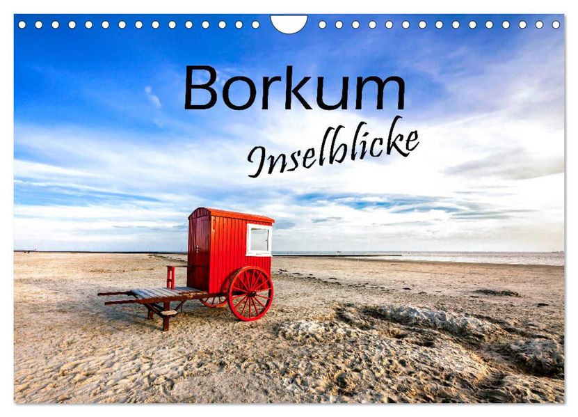 Borkum - Inselblicke (Wandkalender 2027 DIN A4 quer) CALVENDO Monatskalender