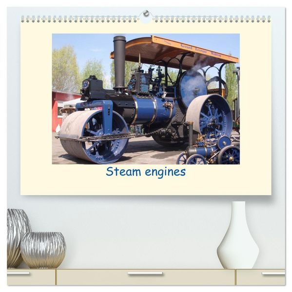 Steam engines (High Quality Premium Wall Calendar 2027 DIN A2 landscape)CALVENDO 12 Month Wall Calendar