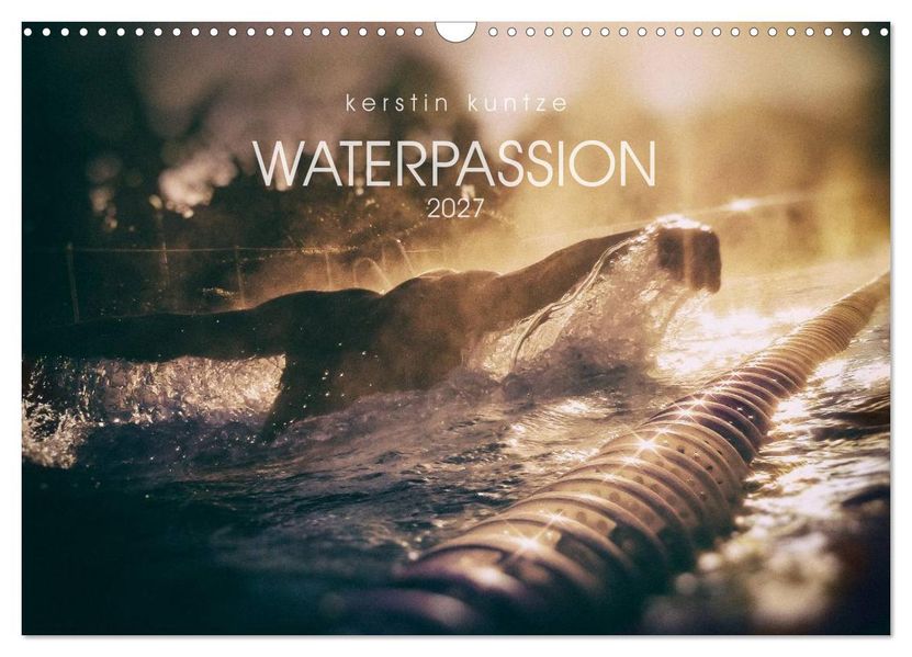 WATERPASSION (Wall Calendar 2027 DIN A3 landscape) CALVENDO 12 Month Wall Calendar