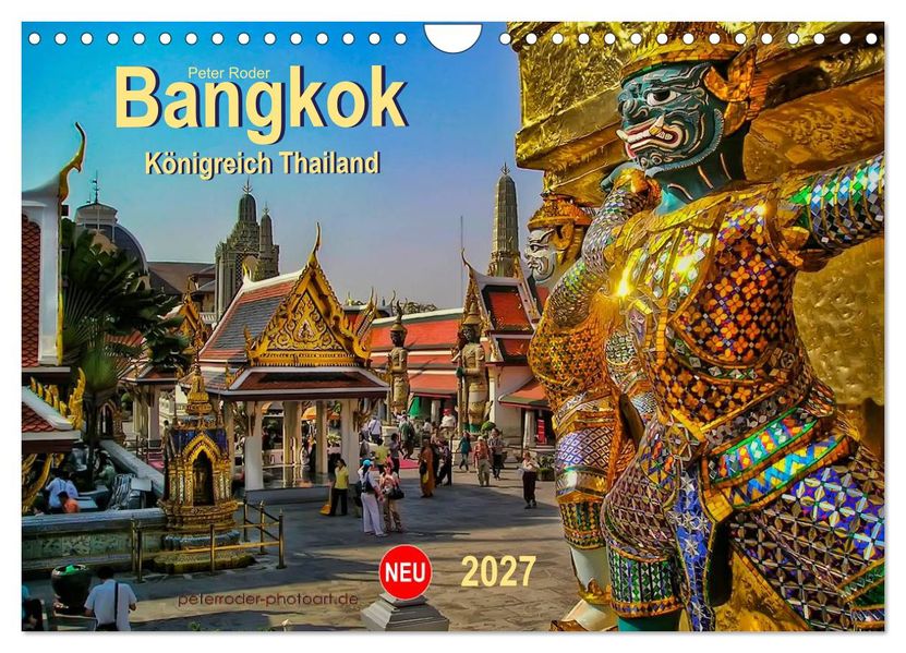 Bangkok - Königreich Thailand (Wandkalender 2027 DIN A4 quer) CALVENDO Monatskalender