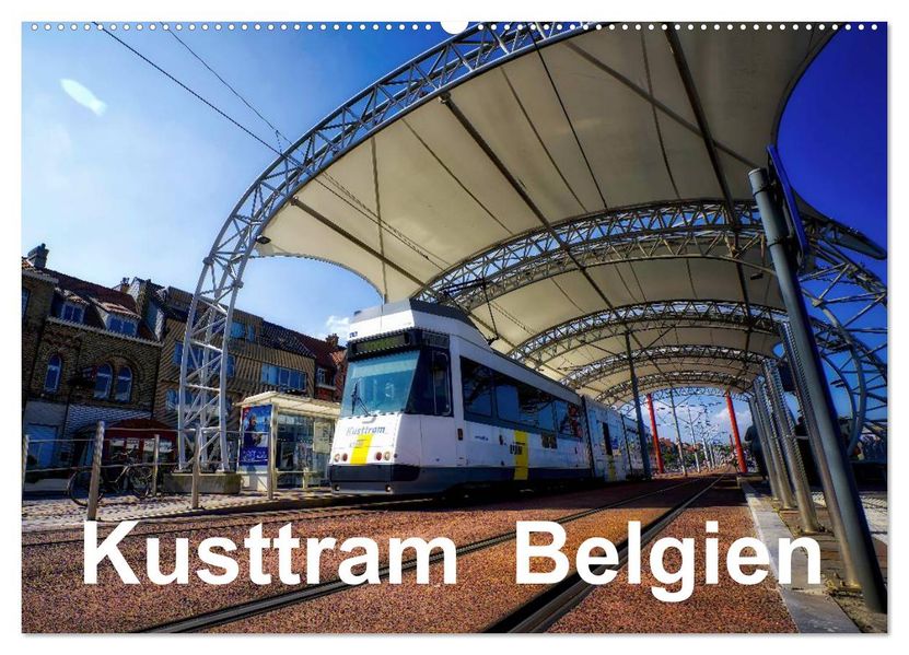 Kusttram Belgien (Wandkalender 2027 DIN A2 quer) CALVENDO Monatskalender