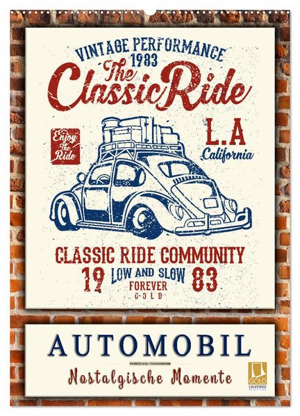 Automobil - nostalgische Momente (Wandkalender 2027 DIN A2 hoch) CALVENDO Monatskalender