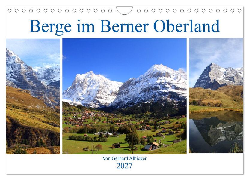 Berge im Berner Oberland (Wandkalender 2027 DIN A4 quer) CALVENDO Monatskalender
