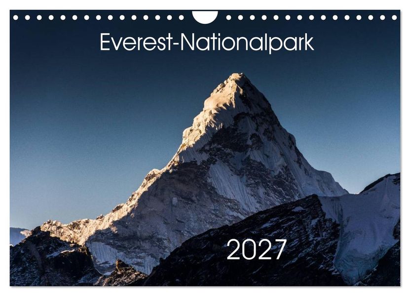 Everest-Nationalpark (Wandkalender 2027 DIN A4 quer) CALVENDO Monatskalender