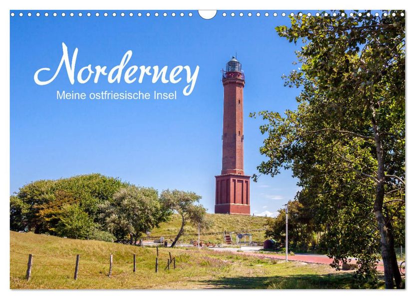 Norderney. Meine ostfriesische Insel (Wandkalender 2027 DIN A3 quer) CALVENDO Monatskalender