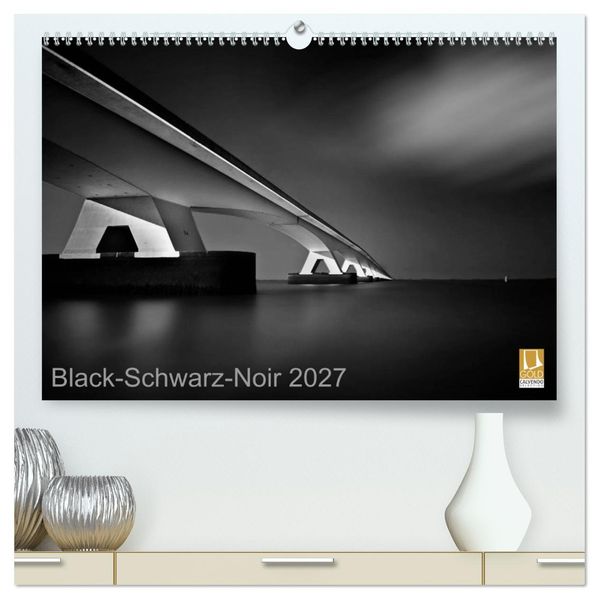 Black-Schwarz-Noir 2027 (hochwertiger Premium Wandkalender 2027 DIN A2 quer) Kunstdruck in Hochglanz