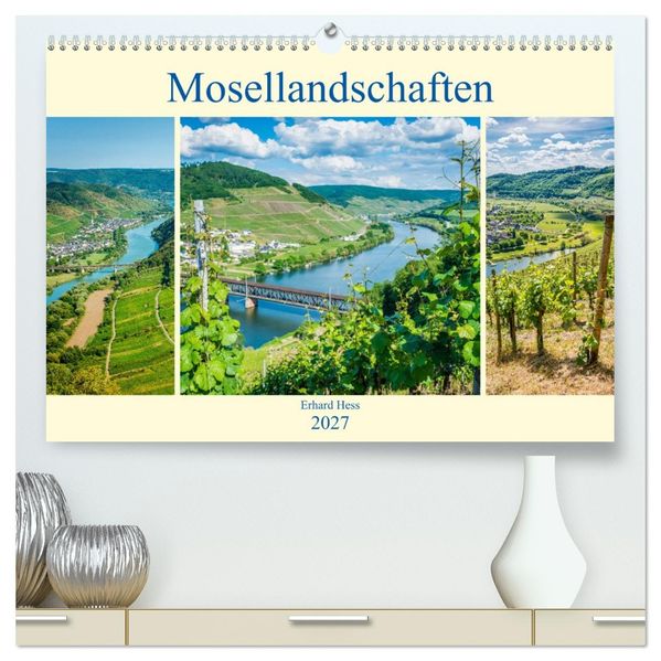 Mosellandschaften (hochwertiger Premium Wandkalender 2027 DIN A2 quer) Kunstdruck in Hochglanz