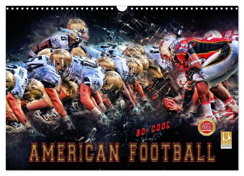 American Football - so cool (Wandkalender 2027 DIN A3 quer) CALVENDO Monatskalender