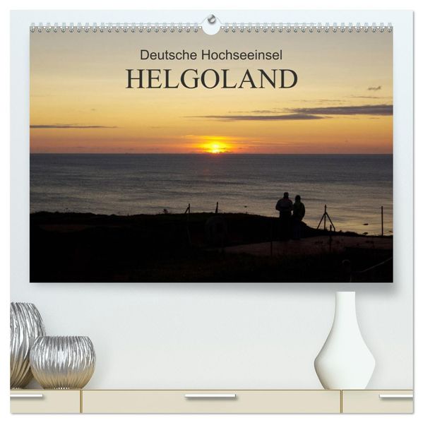 Deutsche Hochseeinsel Helgoland (hochwertiger Premium Wandkalender 2027 DIN A2 quer) Kunstdruck in Hochglanz