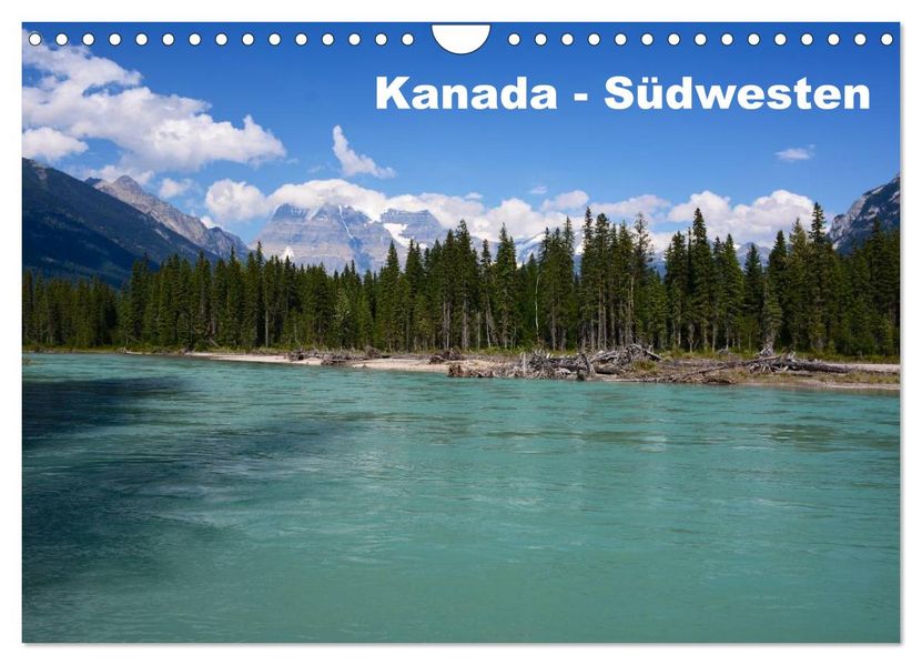 Kanada - Südwesten (Wandkalender 2027 DIN A4 quer) CALVENDO Monatskalender